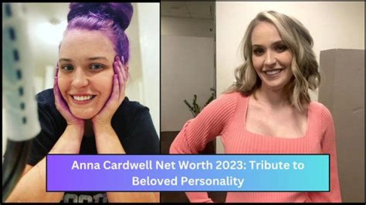 Discover Anna Cardwell's Net Worth, Career, Home, Age & Income: Exclusive Insights