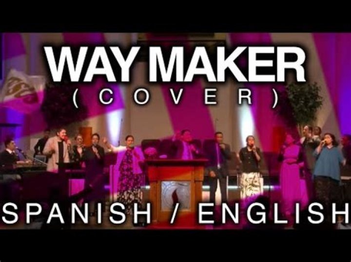 Way Maker - Spanish (traducci&oacute;n oficial) - Funeral Spanish songs